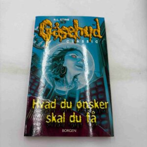 R.L. Stine: Hvad du ønsker skal du få