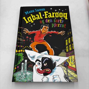 Manu Sareen: Iqbal-Farooq og den sorte Pjerrot