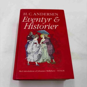 H.C. Andersen: Eventyr og historier