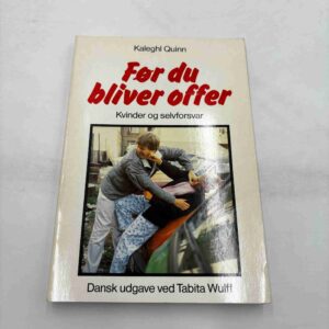 Kaleghl Quinn: Før du bliver offer - kviner og selvforsvar