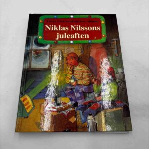 Viveca Sundvall: Niklas Nilssons juleaften
