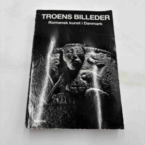 Troens billeder - romansk kunst i Danmark