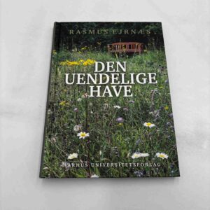 Rasmus Ejrnæs: Den uendelige have
