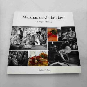 Marthas travle køkken - en liturgisk måltidsbog