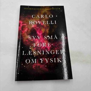 Carlo Rovelli: Syv små forelæsninger om fysik