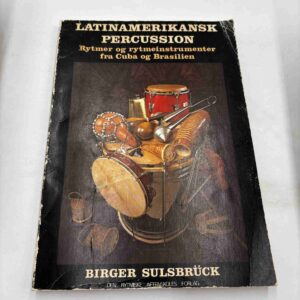Birger Sulsbrück: Latinamerikansk percussion