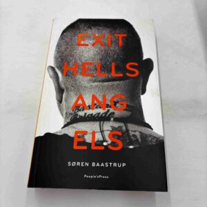 Søren Baastrup: Exit Hells Angels