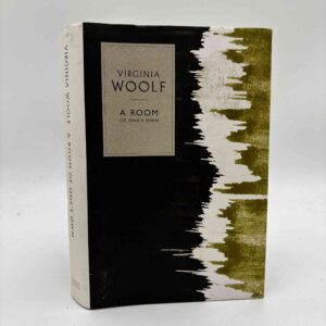 Virginia Woolf: A room of one's own / Three Guineas