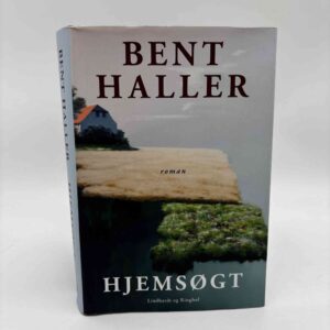 Bent Haller: Hjemsøgt - roman