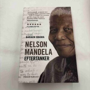 Nelson Mandela: Eftertanker