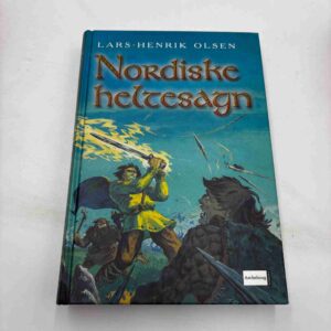 Lars-Henrik Olsen: Nordiske heltesagn