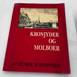 Henrik Pontoppidan: Kronjyder og molboer