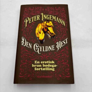 Peter Ingemann: Den gyldne hest