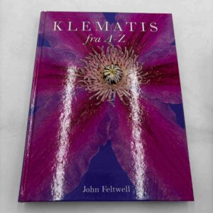 John Feltwell: Klematis fra A-Z