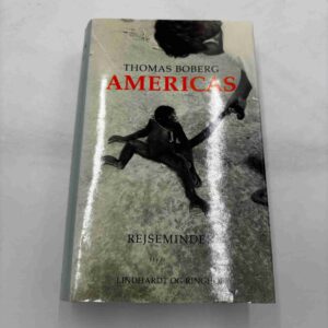 Thomas Boberg: Americas - rejseminder