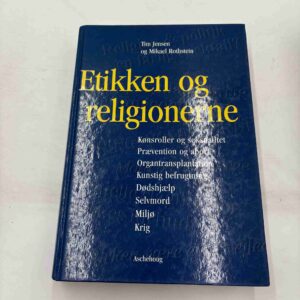 Tim Jensen og Mikael Rothstein: Etikken og religionerne
