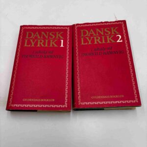 Dansk lyrik - bind 1-2 - ved Thorkild Bjørnvig