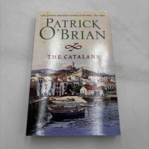 Patrick O'brian: The Catalans