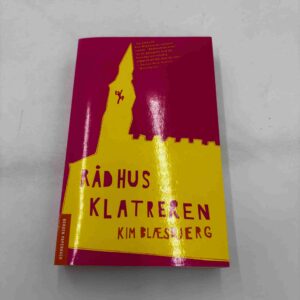 Kim Blæsbjerg: Rådhusklatreren