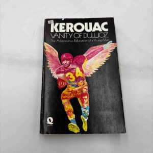 Jack Kerouac: Vanity of Duluoz