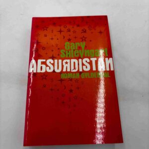 Gary Shteyngart: Absurdistan - roman