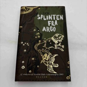 Sjon: Splinten fra Argo