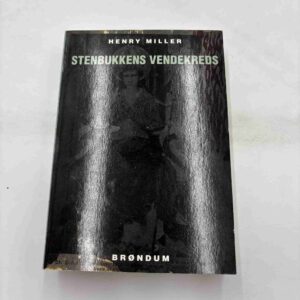 Henry Miller: Stenbukkens vendekreds