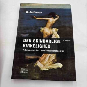 Ib Andersen: Den skinbarlige virkelighed -5. udg.