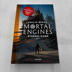 Philip Reeve: Mortal engines - byernes kamp (bog 4)