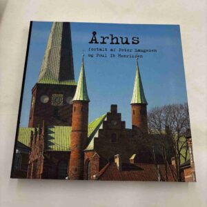 Århus - fortalt af Peter Laugesen og Poul Ib Henriksen