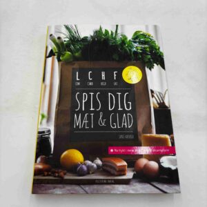 Jane Faerber: LCHF - spis dig mæt og glad