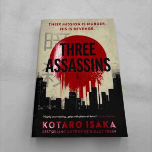 Kotaro Isaka: Three Assassins