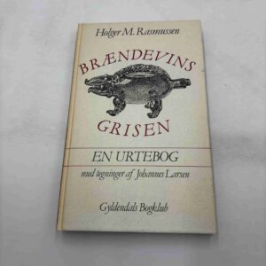 Holger M. Rasmussen: Brændevinsgrisen