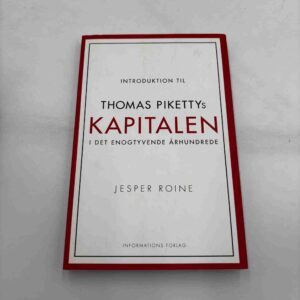 Jesper Roine: Introduktion til Thomas Piketty's 'Kapitalen i det 21. århundrede'