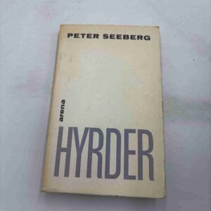 Peter Seeberg: Hyrder