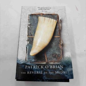 Patrick O'Brian: The Reverse of the Medal