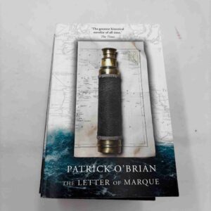 Patrick O'Brian: The letter of Marque