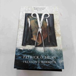 Patrick O'Brian: Treason's harbour
