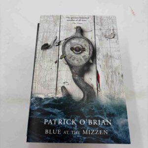 Patrick O'Brian: Blue at the Mizzen