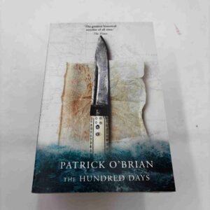 Patrick O'Brian: The Hundred Days