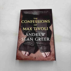Andrew Sean Greer: The Confessions of Max Tivoli