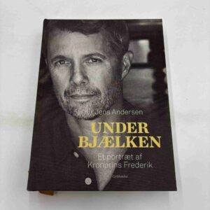 Jens Andersen: Under bjælken - et portræt af Kronprins Frederik