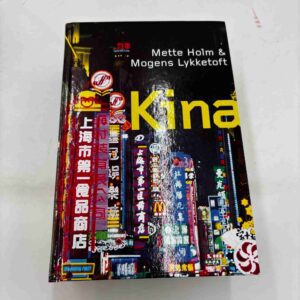 Mette Holm og Mogens Lykketoft: Kina
