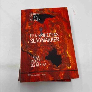 Jørgen Steen Nielsen: Fra Frihedens Slagmarker