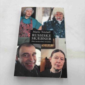 Marie Tetzlaff: Russiske skæbner