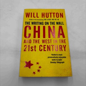 Will Hutton: China and the west in the 21st century