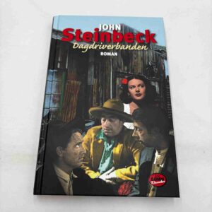 John Steinbeck: Dagdriverbanden