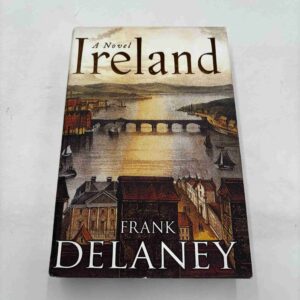 Frank Delaney: Ireland - a novel