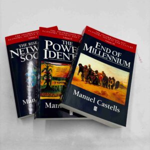 Manuel Castells: The Information Age - Economy, society and culture - vol 1-3