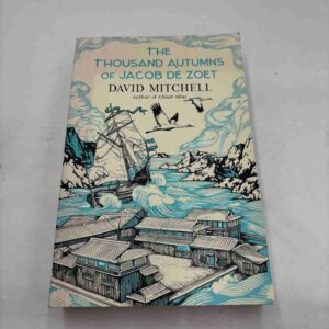 David Mitchell: The Thousand Autumns of Jacob de Zoet